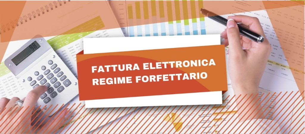 Regime Forfettario Fattura Elettronica Obbligatoria 01 luglio 2022